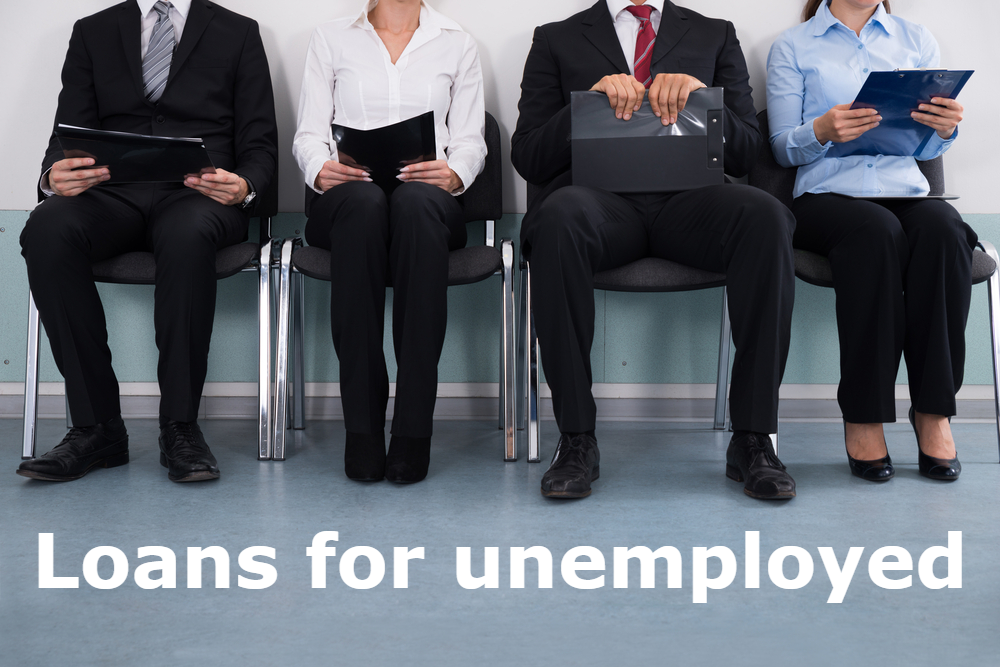 Loans for unemployed
