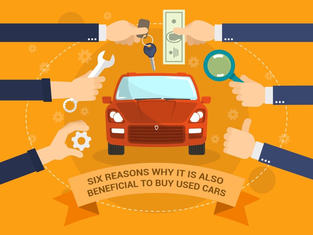 Six Reasons Why it is Also Beneficial to Buy Used Cars