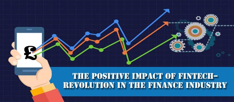 The Positive Impact of FinTech