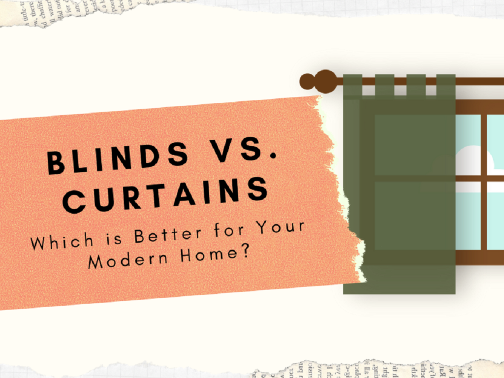 Blinds vs Curtains