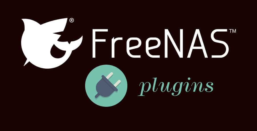 FreeNAS Plugins